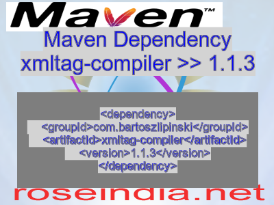 Maven dependency of xmltag-compiler version 1.1.3