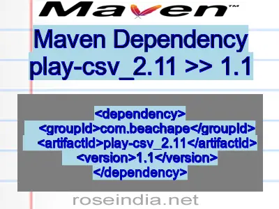 Maven dependency of play-csv_2.11 version 1.1