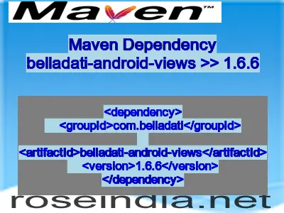 Maven dependency of belladati-android-views version 1.6.6