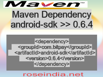Maven dependency of android-sdk version 0.6.4