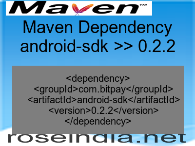 Maven dependency of android-sdk version 0.2.2