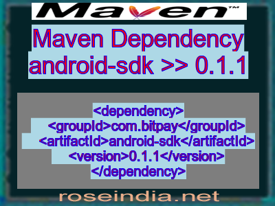 Maven dependency of android-sdk version 0.1.1