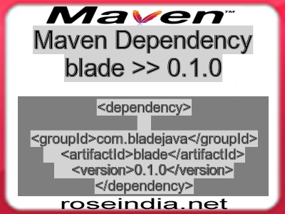 Maven dependency of blade version 0.1.0