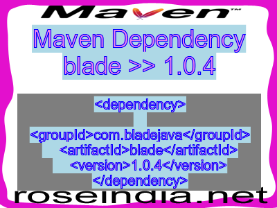 Maven dependency of blade version 1.0.4