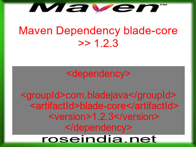 Maven dependency of blade-core version 1.2.3