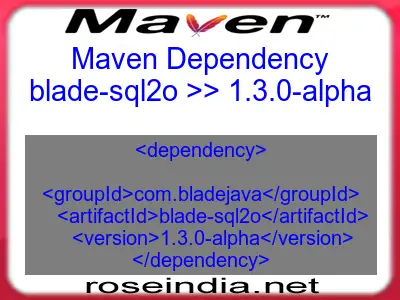 Maven dependency of blade-sql2o version 1.3.0-alpha