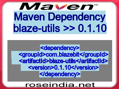 Maven dependency of blaze-utils version 0.1.10