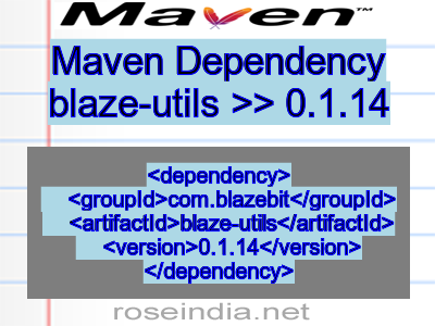 Maven dependency of blaze-utils version 0.1.14