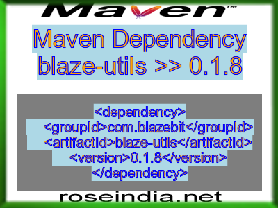 Maven dependency of blaze-utils version 0.1.8