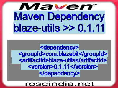 Maven dependency of blaze-utils version 0.1.11