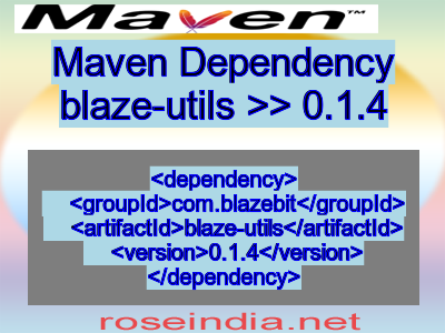 Maven dependency of blaze-utils version 0.1.4