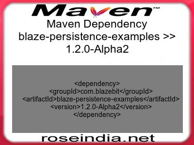 Maven dependency of blaze-persistence-examples version 1.2.0-Alpha2