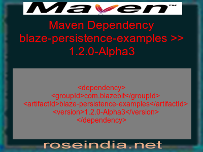 Maven dependency of blaze-persistence-examples version 1.2.0-Alpha3