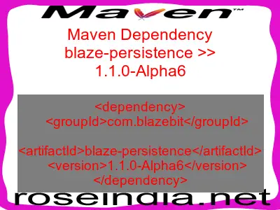 Maven dependency of blaze-persistence version 1.1.0-Alpha6
