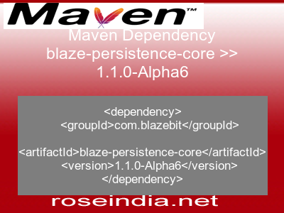 Maven dependency of blaze-persistence-core version 1.1.0-Alpha6