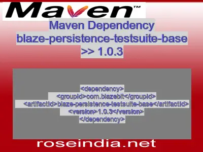 Maven dependency of blaze-persistence-testsuite-base version 1.0.3