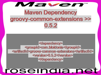 Maven dependency of groovy-common-extensions version 0.5.2