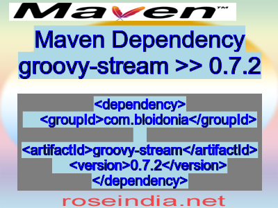 Maven dependency of groovy-stream version 0.7.2