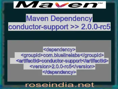 Maven dependency of conductor-support version 2.0.0-rc5
