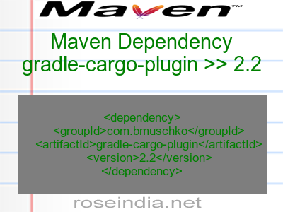 Maven dependency of gradle-cargo-plugin version 2.2