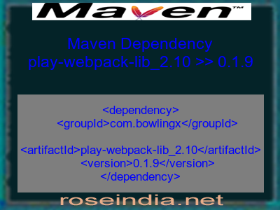 Maven dependency of play-webpack-lib_2.10 version 0.1.9