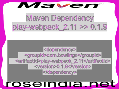 Maven dependency of play-webpack_2.11 version 0.1.9