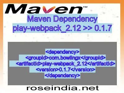 Maven dependency of play-webpack_2.12 version 0.1.7