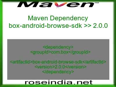 Maven dependency of box-android-browse-sdk version 2.0.0