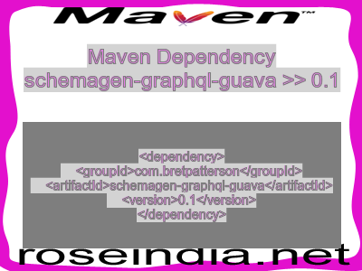 Maven dependency of schemagen-graphql-guava version 0.1