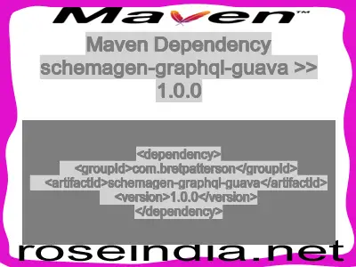 Maven dependency of schemagen-graphql-guava version 1.0.0