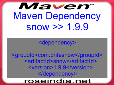 Maven dependency of snow version 1.9.9