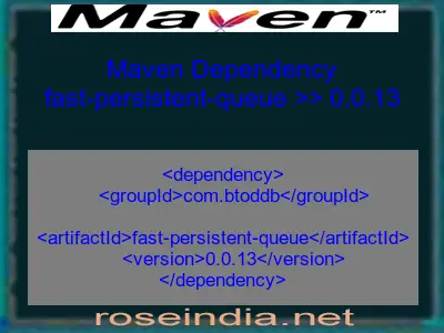 Maven dependency of fast-persistent-queue version 0.0.13