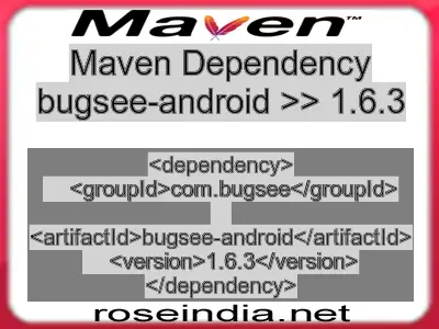 Maven dependency of bugsee-android version 1.6.3
