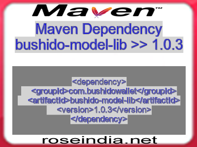 Maven dependency of bushido-model-lib version 1.0.3