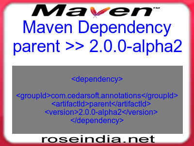 Maven dependency of parent version 2.0.0-alpha2