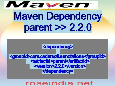 Maven dependency of parent version 2.2.0