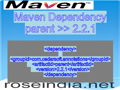 Maven dependency of parent version 2.2.1