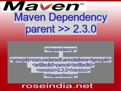 Maven dependency of parent version 2.3.0