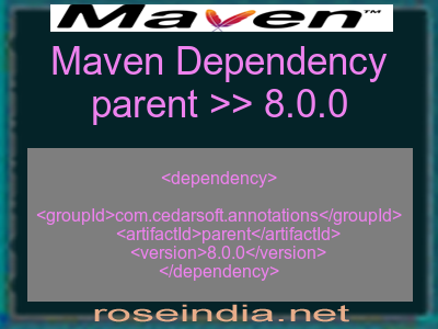 Maven dependency of parent version 8.0.0