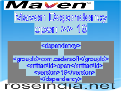 Maven dependency of open version 19