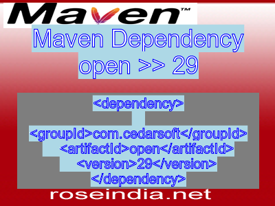 Maven dependency of open version 29