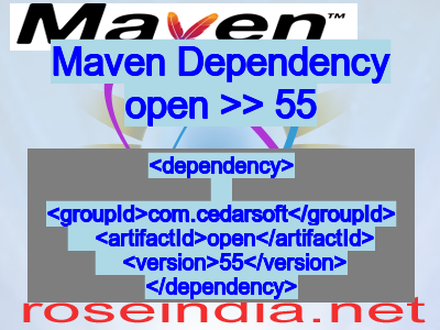 Maven dependency of open version 55