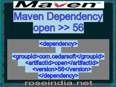 Maven dependency of open version 56