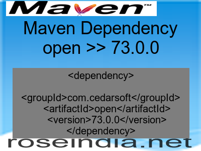 Maven dependency of open version 73.0.0