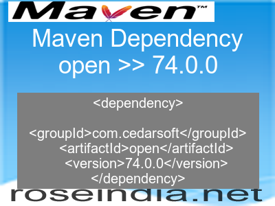 Maven dependency of open version 74.0.0