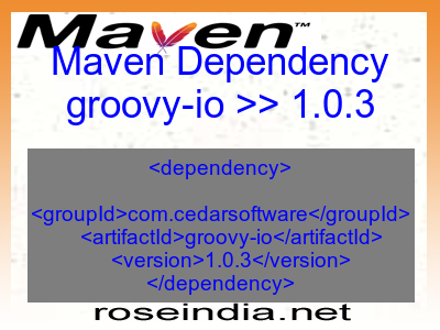 Maven dependency of groovy-io version 1.0.3