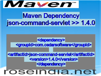 Maven dependency of json-command-servlet version 1.4.0