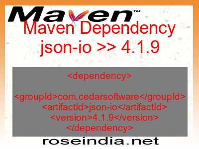 Maven dependency of json-io version 4.1.9