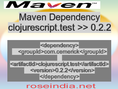 Maven dependency of clojurescript.test version 0.2.2