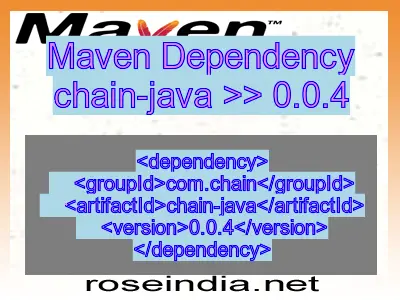 Maven dependency of chain-java version 0.0.4